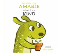 Cuando soy Amable/ When I am Kind