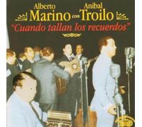 Cuando Tallan Los Recuerdos by Troilo, Marino (2004-11-16)