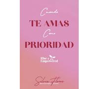 Cuando te amas como prioridad