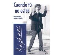 Cuando Tu No Estas (Raphael) [Import]