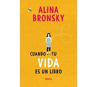 Cuando tu vida es un libro