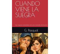 CUANDO VIENE LA SUEGRA...