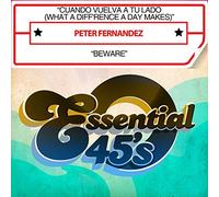 Peter Fernandez - Cuando Vuelva A Tu Lado/Beware