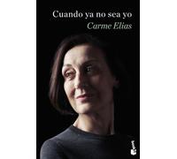 Cuando ya no sea yo