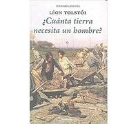 Cuanta tierra necesita un hombre