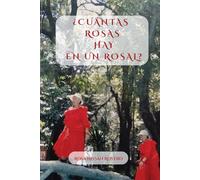 ¿Cuántas Rosas hay en un rosal?
