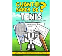 Cuanto Sabes de Tenis: Preguntas y Curiosidades del Mundo del Tenis | ¿Serás capaz de conseguir la mayor puntuación?