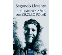 Cuarenta años en el Círculo Polar