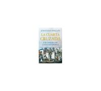 Cuarta Cruzada Y El Saqueo De Constantinopla, La