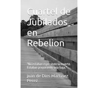 Cuartel de Jubilados en Rebelion: "No estaban esperando la muerte. Estaban preparando una fuga."