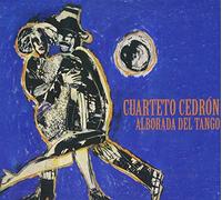 Cuarteto Cedron - Alborada Del Tango [Import]