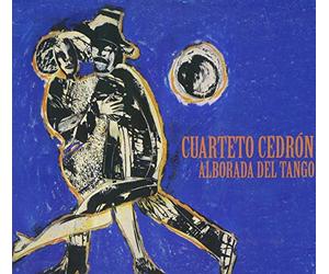 Cuarteto Cedron - Alborada Del Tango [Import]