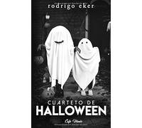 Cuarteto De Halloween: Cuatro Historias / Cuentos De Terror (3ra Edición)