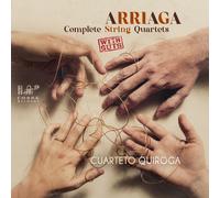 "Cuarteto Quiroga" - Arriaga : L'Intégrale des Quatuors à Cordes