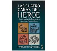 Cuatro Caras Del Héroe, Las