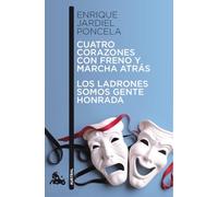Cuatro corazones con freno y marcha atrás / Los ladrones somos gente honrada