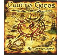 Cuatro Gatos - Me Arriesgare