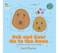 Cub and Bear Go to the Moon