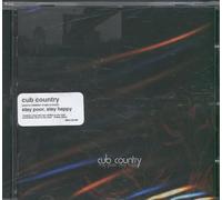 Cub Country - Poor Stay Happy [Import]