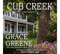 Cub Cr Virginia Country Roads Novel (The Cub Creek Series)