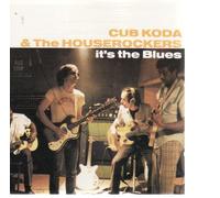 Cub Koda & the houserockers - It's the blues
