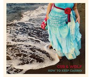 Cub & Wolf - How to Keep Caring (Black Vinyl)