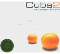 Cuba 2 - Les plus grandes chansons de tous les temps