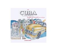 Cuba, an 56 de la Révolution Carnet de voyage sous embargo - Lapin - Boite A Bulles Pictavita - broché - Essai