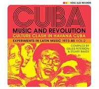 Cuba Music And Revolution Culture Clash In Havana Experiments In Latin Music 1975-1985 Volume 2