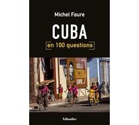 Cuba en 100 questions