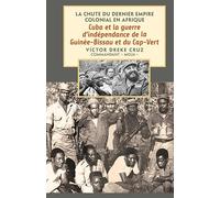 Cuba et la guerre d’indépendance de la Guinée-Bissau et du Cap-Vert