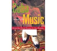 Cuba et sa musique : Des premiers tambours au Mambo