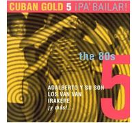 Various Artists - Cuban Gold 5: Pa Bailar/Various