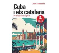 Cuba i els catalans. De botiguers a negrers