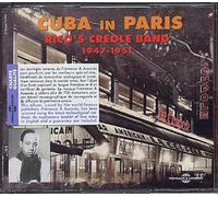 Cuba In Paris - Rico's Creole Band 1947-1951