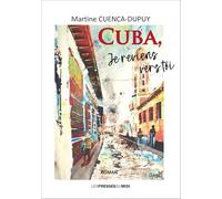 Cuba, je reviens vers toi