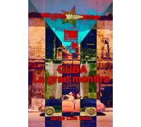Cuba: La gran mentira