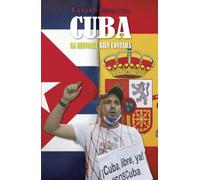 CUBA La historia bien contada