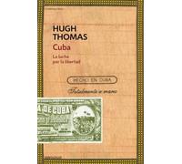 Cuba: La lucha por la libertad