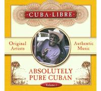 Cuba Libre-Absolutely Pure Cuban Vol. 1 [Import]
