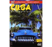 Cuba - L'île Mythique