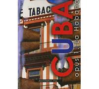 Cuba: Opus 1, La Habana, Edition bilingue espagnol/français