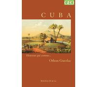 Cuba - Othon Guerlac - Magellan Et Cie - broché - Roman