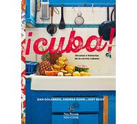 ¡Cuba!: Recetas e historias de la cocina cubana