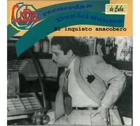 Cuba Recuerda a Daniel Santos - Inquieto Anacobero, El