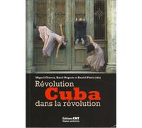 Cuba : révolution dans la révolution - Daniel Pinos - Cnt - broché - Essai