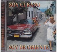 Cuba : Soy Cubano, Soy De Oriente