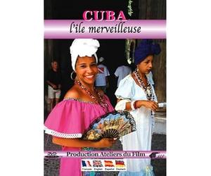 Cuba, the Marvelous Island ( Cuba, l'île merveilleuse )