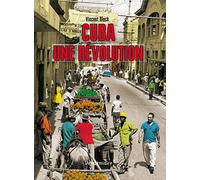 Cuba, Une Revolution