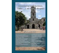 Cuba... y un tiempo después